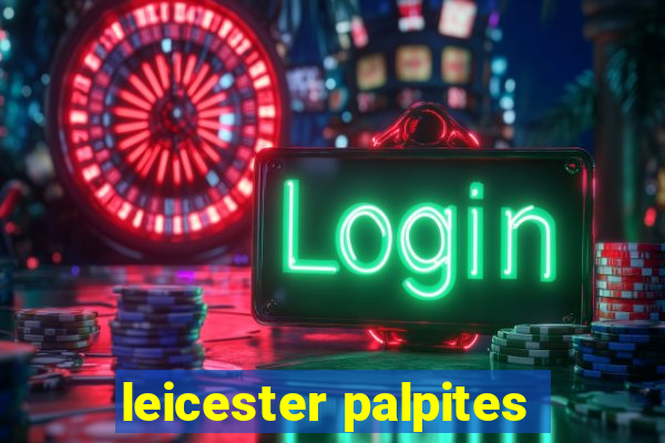 leicester palpites